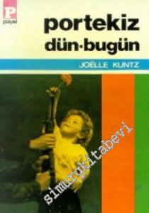 Portekiz Dün-Bugün -