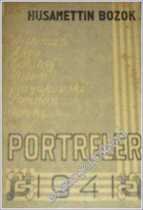 Portreler: Withman, Hugo, Tolstoy, Ibsen, Mayakovski, London, Gorki -