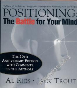 Positioning: The Battle for Your Mind, 20th Anniversary Edition -        2001