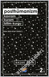Posthümanizm : Kavram Kuram Bilim-Kurgu -        2022