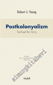 Postkolonyalizm: Tarihsel Bir Giriş -        2016