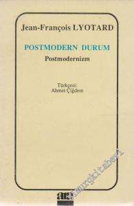 Postmodern Durum: Postmodernizm -