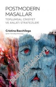 Postmodern Masallar: Toplumsal Cinsiyet ve Anlatı Stratejileri -