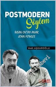 Postmodern Söylem İhsan Oktay Anar - John Fowles -        2022