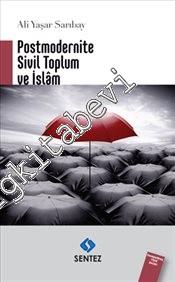 Postmodernite Sivil Toplum ve İslâm -        2014