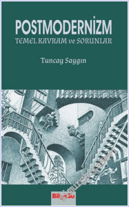 Postmodernizm : Temel Kavramlar ve Sorunlar -        2025