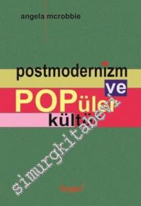 Postmodernizm ve Popüler Kültür -