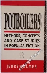 Potboilers: Methods Concepts And Case Studies In Popular Fiction -        1991