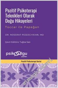 Pozitif Psikoterapi Teknikleri Olarak Doğu Hikayeleri -        2025