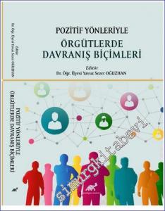 Pozitif Yönleriyle Örgütlerde Davranış Biçimleri -        2022
