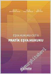 Pratik Eşya Hukuku : Eşya Hukuku Cilt - 2 -        2025
