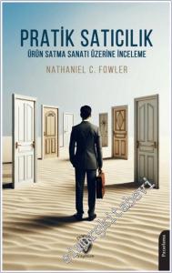 Pratik Satıcılık Ürün Satma Sanatı Üzerine İnceleme -        2024