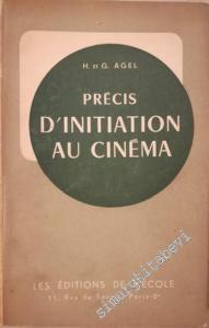 Précis d'initiation au Cinéma: Classe de 3e, 2e 1re et Classes Supérieure -        1957