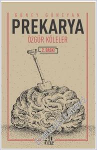 Prekarya : Özgür Köleler -        2023