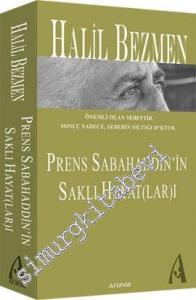 Prens Sabahaddin'in Saklı Hayat(lar)ı -
