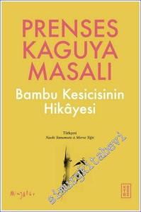 Prenses Kaguya Masalı Bambu Kesicisinin Hikayesi -        2023