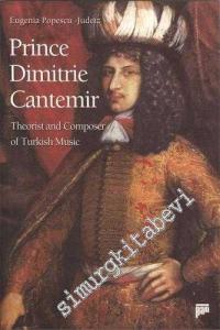 Prince Dimitrie Cantemir: Theorist and Composer of Turkish Music -        1999