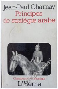 Principes de Stratégie Arabe: Classiques de la Stratégie -        1984