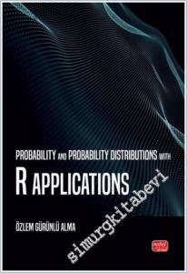 Probability and Probability Distributions With R Applications -        2025