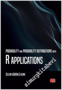 Probability and Probability Distributions with R Applications -        2025