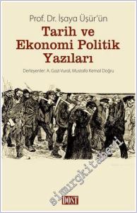 Prof. Dr. İşaya Üşür'ün Tarih ve Ekonomi Politik Yazıları  -        2025