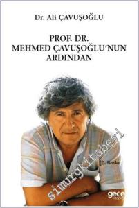 Prof. Dr. Mehmet Çavuşoğlu'nun Ardından -        2024