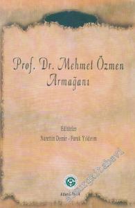 Prof. Dr. Mehmet Özmen Armağanı -
