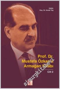 Prof. Dr. Mustafa Özkan'a Armağan Kitabı - 2 -        2026