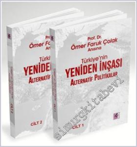 Prof. Dr. Ömer Faruk Çolak Anısına Türkiye'nin Yeniden İnşası : Alternatif Politikalar (Cilt 1-2) -        2026