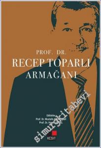 Prof. Dr. Recep Toparlı Armağanı -        2022