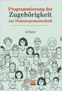 Programmierung der Zugehörigkeit zur Diskursgemeinschaft -        2023