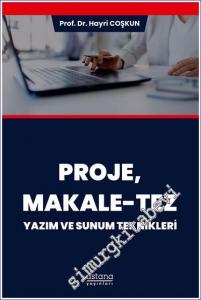 Proje Makale Tez Yazım ve Sunum Teknikleri -        2022
