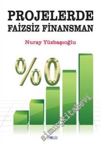 Projelerde Faizsiz Finansman -