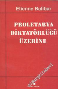 Proletarya Diktatörlüğü Üzerine -