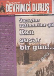 Proleter Devrimci Duruş Dergisi - Dosya: Saraylar Saltanatlar Çöker Kan Susar Bir Gün - Sayı: 37      Ocak