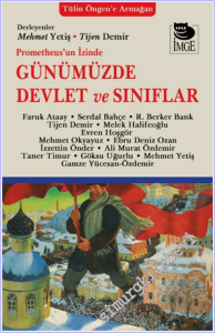 Prometheus'un İzinde Günümüzde Devlet ve Sınıflar - Tülin Öngen'e Armağan -