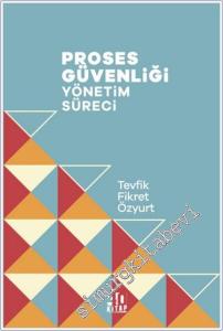 Proses Güvenliği Yönetim Süreci -        2024