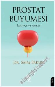 Prostat Büyümesi : Tarihçe ve Anket -        2024