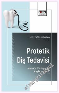 Protetik Diş Tedavisi Alanında Uluslararası Araştırmalar - 4 -         2025