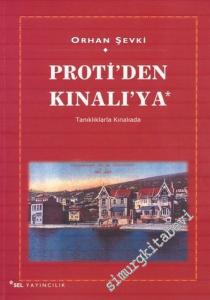 Proti'den Kınalı'ya: Tanıklıklarla Kınalıada -        2004