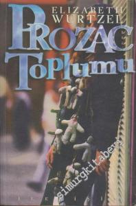 Prozac Toplumu -        1997