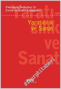 Psikanaliz Defterleri 15 : Çocuk ve Ergen Çalışmaları : Yaratıcılık ve Sanat -         2025