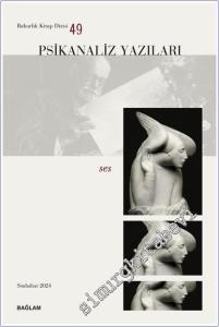 Psikanaliz Yazıları 49 - Ses -        2025