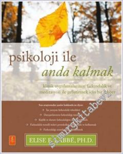 Psikoloji İle Anda Kalmak -        2025