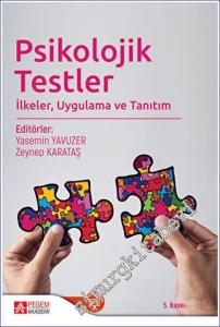 Psikolojik Testler İlkeler, Uygulama ve Tanıtım -        2023