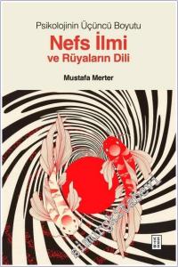 Psikolojinin Üçüncü Boyutu Nefs İlmi ve Rüyaların Dili -        2025