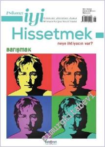 Psikonet İyi Hissetmek Dergisi - Barışmak - Sayı: 28       Kasım - Aralık 2025