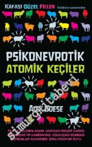 Psikonevrotik Atomik Keçiler -
