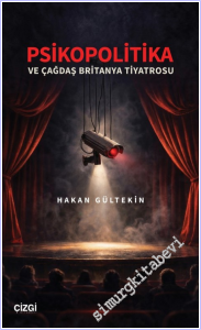 Psikopolitika ve Çağdaş Britanya Tiyatrosu -        2026