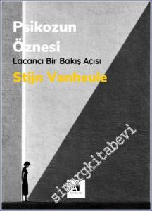 Psikozun Öznesi: Lacancı Bir Bakış Açısı -        2023